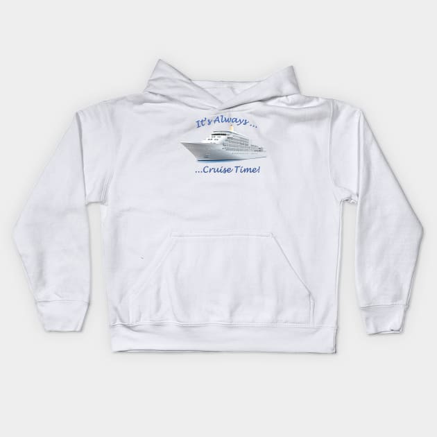 Its always cruise time Kids Hoodie by Pam069